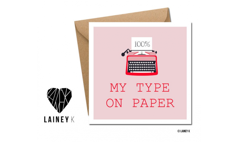 Lainey K Valentines Card: 'My Type On Paper'